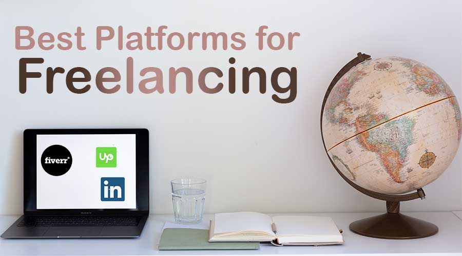 Top Platforms For Freelancing in 2021