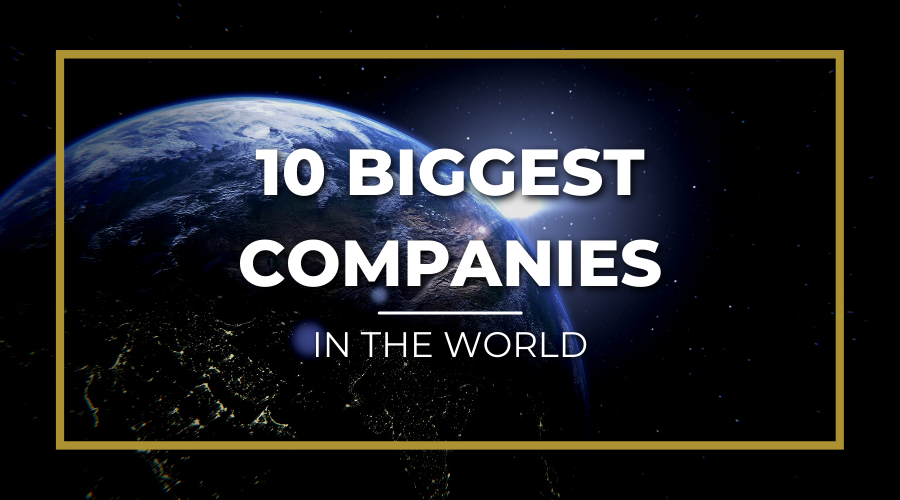 uploads/1676441837top-10-biggest-companies-in-the-world.png